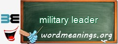 WordMeaning blackboard for military leader